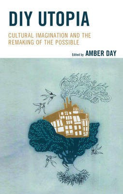 DIY Utopia(English, Hardcover, unknown)