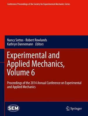Experimental and Applied Mechanics, Volume 6(English, Hardcover, unknown)