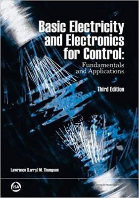 Basic Electricity And Electronics For Control(English, Paperback, Thompson Lawrence M.)