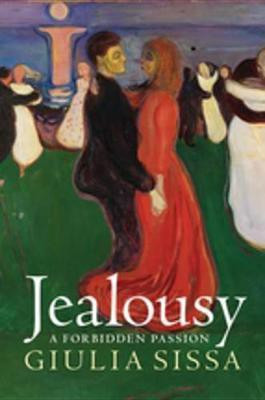 Jealousy: A Forbidden Passion(English, Electronic book text, Sissa Giulia)