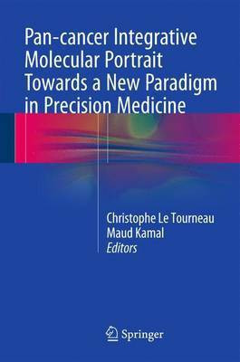 Pan-cancer Integrative Molecular Portrait Towards a New Paradigm in Precision Medicine(English, Hardcover, unknown)