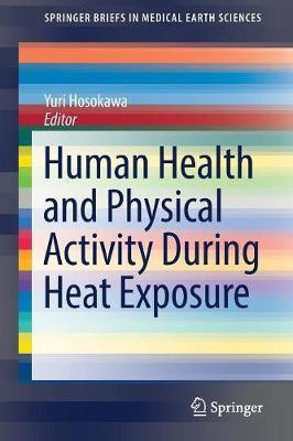 Human Health and Physical Activity During Heat Exposure(English, Paperback, unknown)