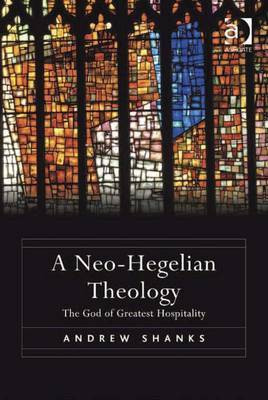 A Neo-Hegelian Theology(English, Electronic book text, Shanks Andrew Revd Canon)