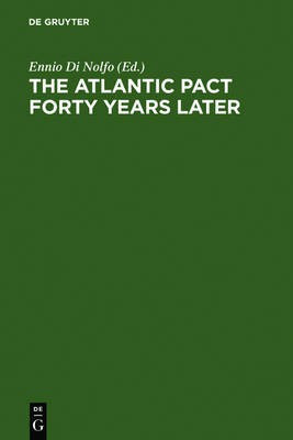 The Atlantic Pact forty Years later(English, Electronic book text, unknown)
