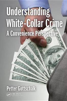 Understanding White-Collar Crime(English, Electronic book text, Gottschalk Petter)