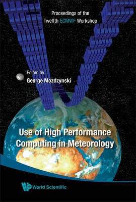 Use of High Performance Computing in Meteorology(English, Electronic book text, Mozdzynski George)