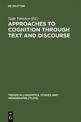 Approaches to Cognition through Text and Discourse(English, Electronic book text, unknown)