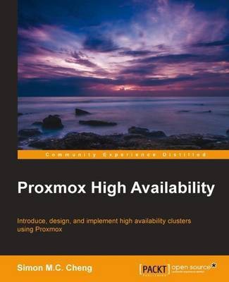 Proxmox High Availability(English, Electronic book text, Cheng Simon M.C.)