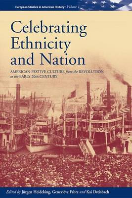 Celebrating Ethnicity and Nation(English, Electronic book text, unknown)