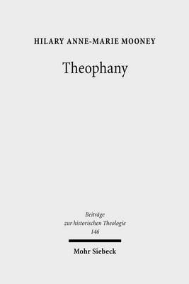 Theophany(English, Hardcover, Mooney Hilary A.)