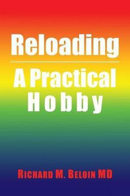 Reloading(English, Paperback, Beloin Richard M MD)
