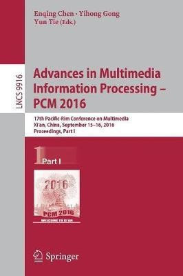 Advances in Multimedia Information Processing - PCM 2016(English, Paperback, unknown)