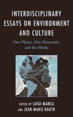 Interdisciplinary Essays on Environment and Culture(English, Paperback, unknown)