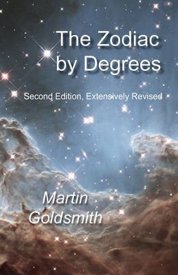 Zodiac by Degrees - Second Edition, Extensivley Revised(English, Paperback, unknown)