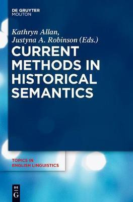 Current Methods in Historical Semantics(English, Electronic book text, unknown)