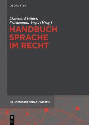 Handbuch Sprache im Recht(German, Hardcover, unknown)