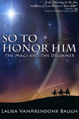 So to Honor Him(English, Electronic book text, Baugh Laura Vanarendonk)