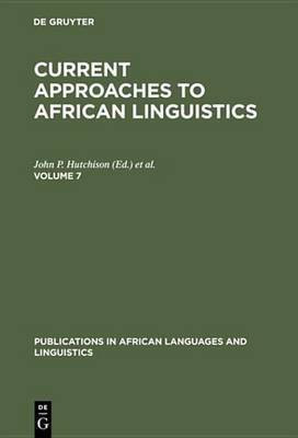 Current Approaches to African Linguistics. Vol 7(English, Electronic book text, unknown)