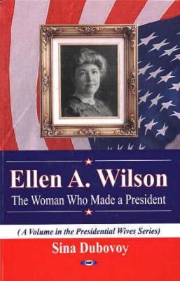 Ellen A Wilson(English, Hardcover, Dubovoy Sina)