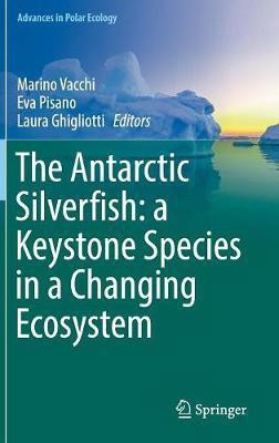 The Antarctic Silverfish: a Keystone Species in a Changing Ecosystem(English, Hardcover, unknown)