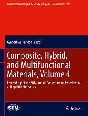 Composite, Hybrid, and Multifunctional Materials, Volume 4(English, Hardcover, unknown)