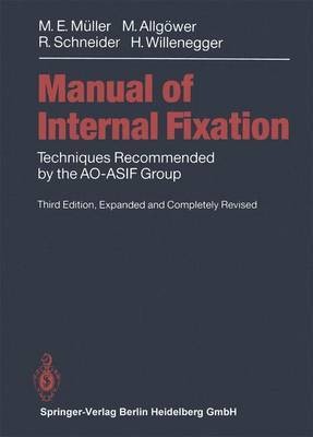 Manual of INTERNAL FIXATION(English, Paperback, Muller Maurice E.)