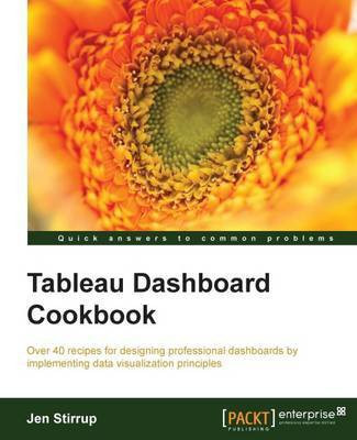 Tableau Dashboard Cookbook(English, Electronic book text, Stirrup Jen)