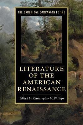 The Cambridge Companion to the Literature of the American Renaissance(English, Paperback, unknown)