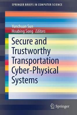 Secure and Trustworthy Transportation Cyber-Physical Systems(English, Paperback, unknown)