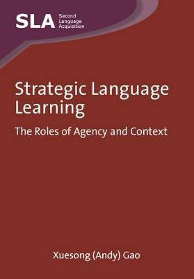 Strategic Language Learning(English, Electronic book text, Gao Xuesong (Andy))