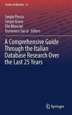 A Comprehensive Guide Through the Italian Database Research Over the Last 25 Years(English, Hardcover, unknown)