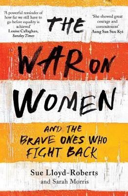 The War on Women(English, Paperback, Lloyd-Roberts Sue)