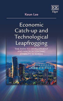 Economic Catch-up and Technological Leapfrogging(English, Hardcover, Lee Keun)