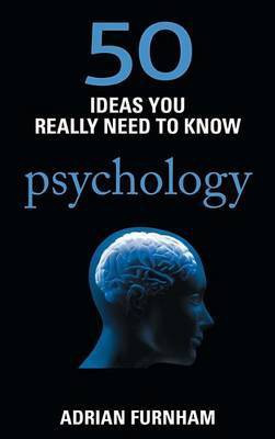 50 Psychology Ideas You Really Need to Know(English, Electronic book text, Furnham Adrian)