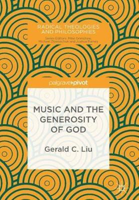 Music and the Generosity of God(English, Hardcover, Liu Gerald C.)