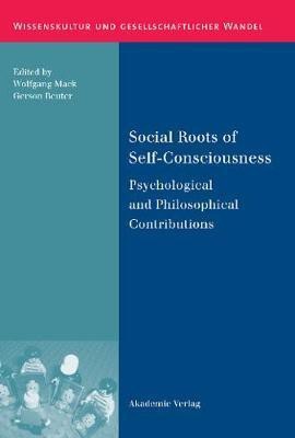 Social Roots of Self-Consciousness(English, Electronic book text, unknown)