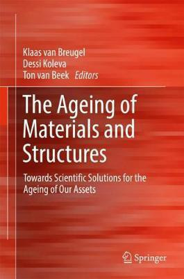 The Ageing of Materials and Structures(English, Hardcover, unknown)