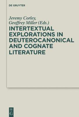 Intertextual Explorations in Deuterocanonical and Cognate Literature(English, Electronic book text, unknown)