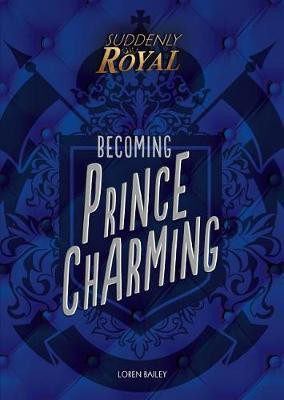 Becoming Prince Charming(English, Electronic book text, Bailey Loren)
