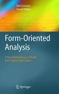 Form-Oriented Analysis(English, Electronic book text, Draheim Dirk)