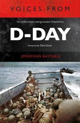 Voices from D-Day(English, Paperback, Bastable Jonathan)