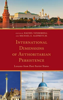 International Dimensions of Authoritarian Persistence(English, Paperback, unknown)