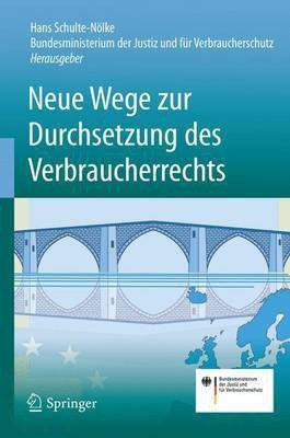 Neue Wege zur Durchsetzung des Verbraucherrechts(German, Hardcover, unknown)