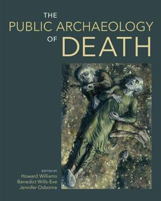 The Public Archaeology of Death(English, Hardcover, unknown)