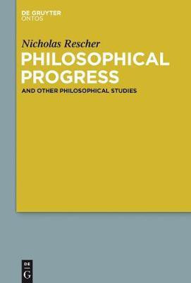 Philosophical Progress(English, Electronic book text, Rescher Nicholas)