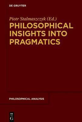 Philosophical Insights into Pragmatics(English, Electronic book text, unknown)