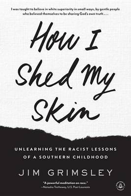 How I Shed My Skin(English, Electronic book text, Grimsley Jim)