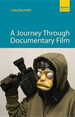 A Journey Through Documentary Film(English, Electronic book text, Dormehl Luke)