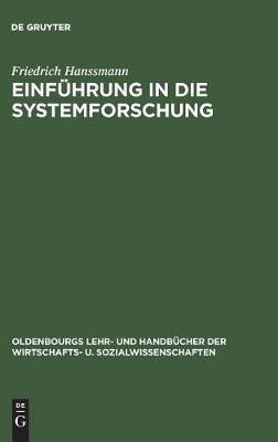 Einfuehrung in die Systemforschung(German, Hardcover, Hanssmann Friedrich)