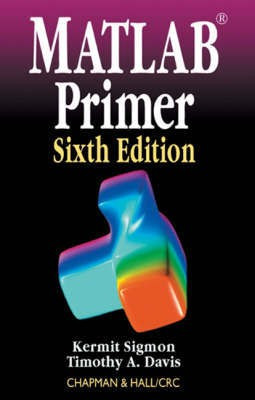 MATLAB Primer, Sixth Edition(English, Paperback, Sigmon Kermit)